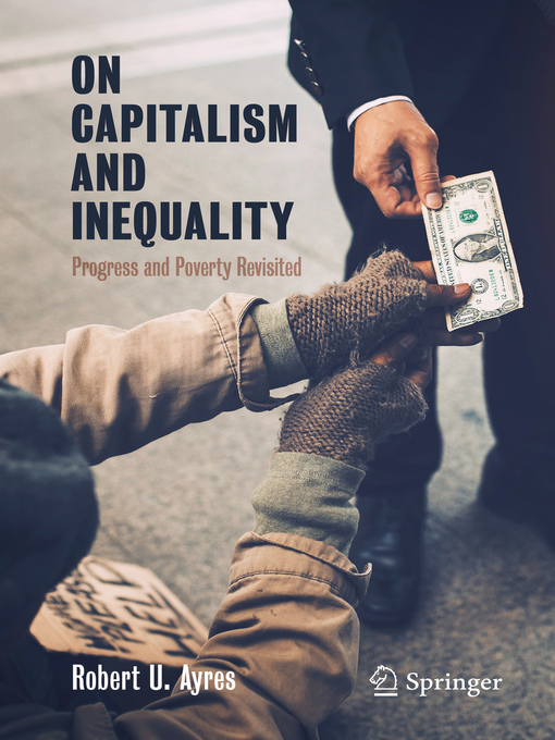 Title details for On Capitalism and Inequality by Robert U. Ayres - Available